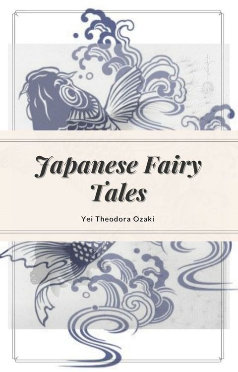 Japanese Fairy Tales(Kobo/電子書)