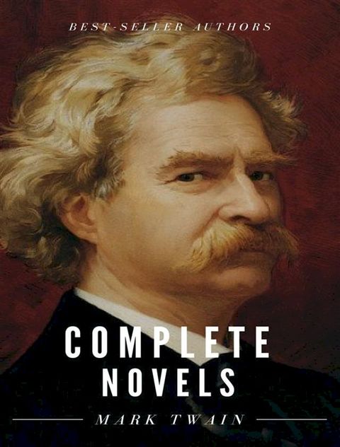 Mark Twain: The Best Works(Kobo/電子書)