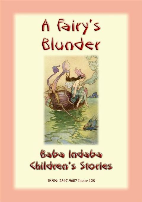 A FAIRY'S BLUNDER - A Children’s Fairy Story(Kobo/電子書)