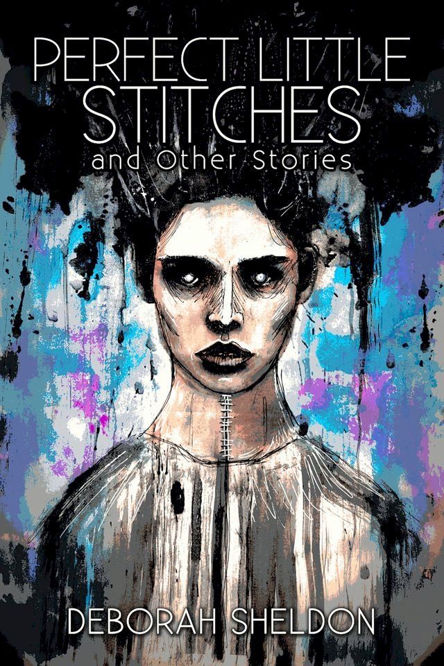  Perfect Little Stitches and Other Stories(Kobo/電子書)