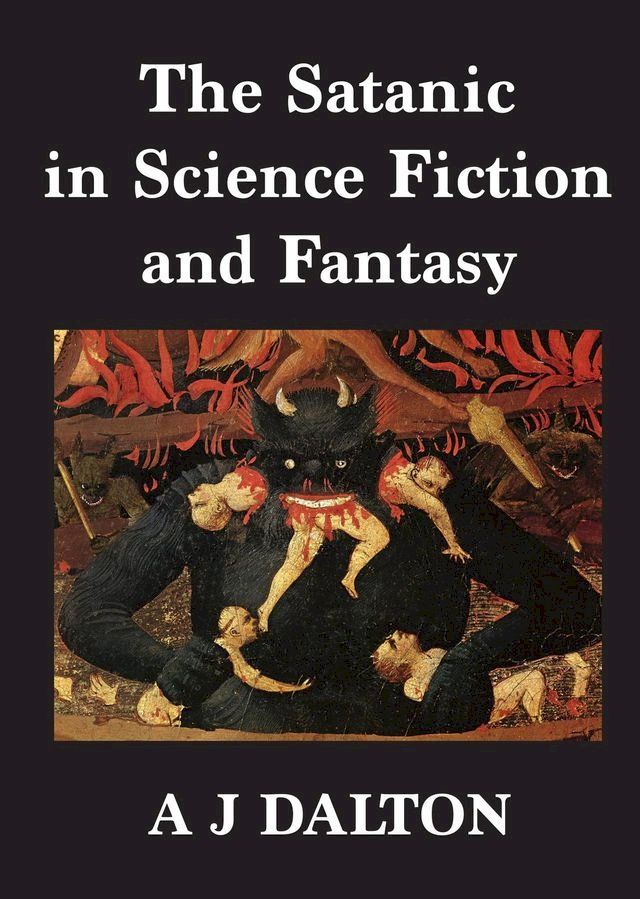  The Satanic in Science Fiction and Fantasy(Kobo/電子書)