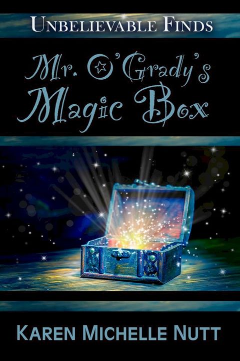 Mr. O'Grady's Magic Box(Kobo/電子書)