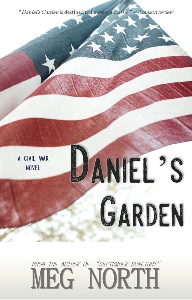  Daniel's Garden: A Civil War Novel(Kobo/電子書)