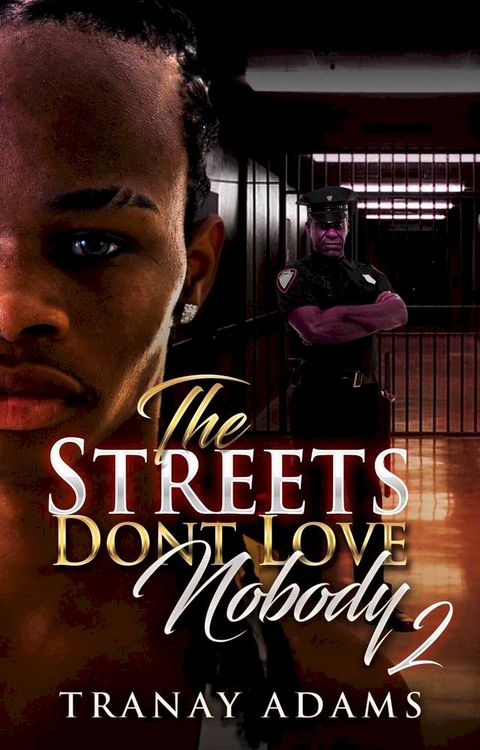 The Street Don't Love Nobody 2(Kobo/電子書)