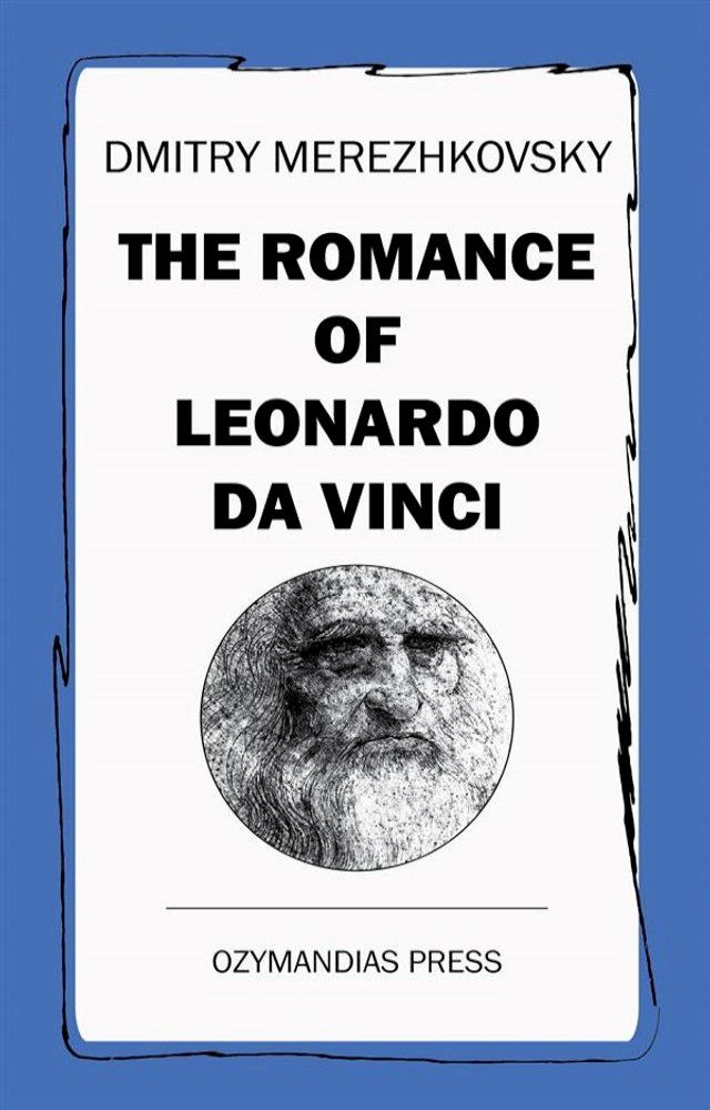  The Romance of Leonardo da Vinci(Kobo/電子書)