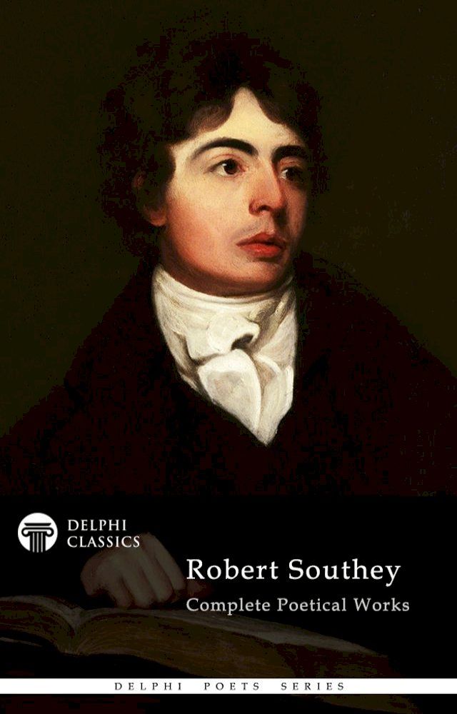  Complete Works of Robert Southey (Delphi Classics)(Kobo/電子書)