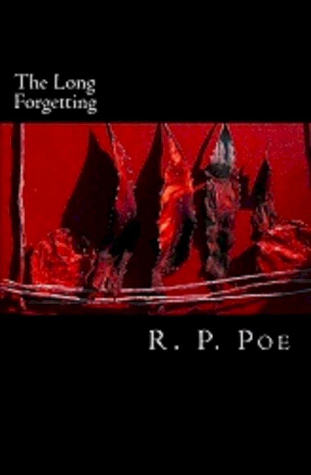  The Long Forgetting(Kobo/電子書)