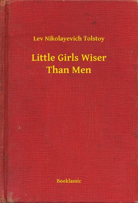 Little Girls Wiser Than Men(Kobo/電子書)