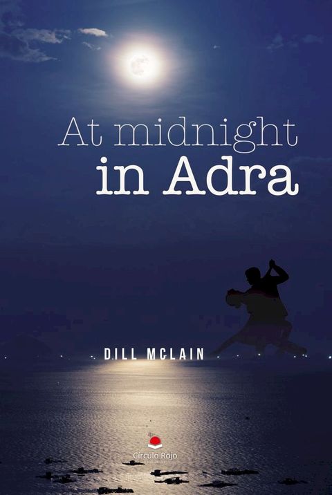 At midnight in Adra(Kobo/電子書)