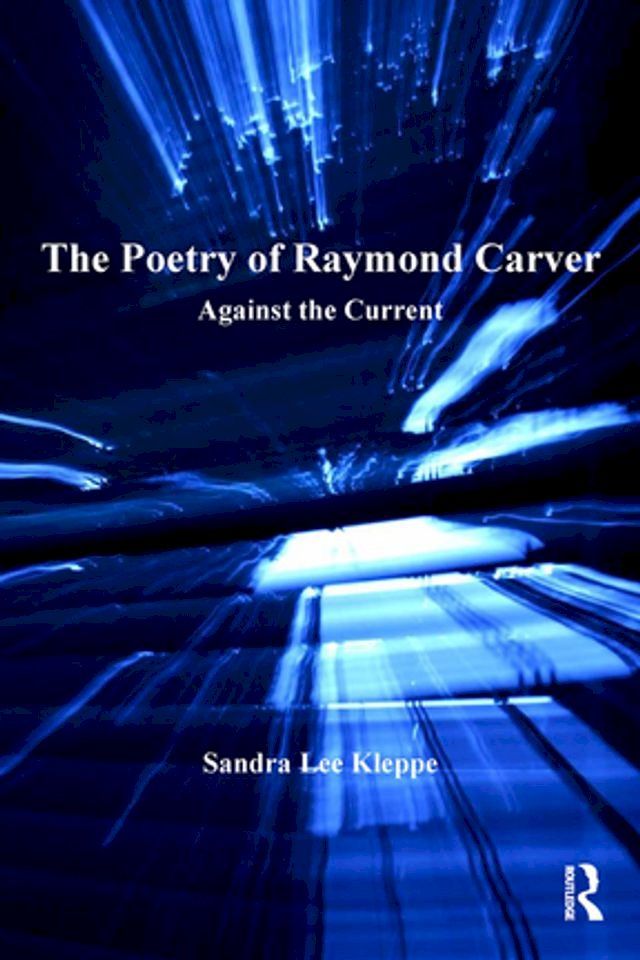  The Poetry of Raymond Carver(Kobo/電子書)