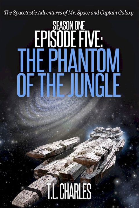 Episode Five: The Phantom of the Jungle(Kobo/電子書)