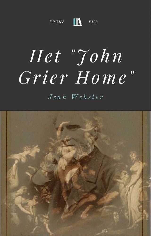  Het "John Grier Home"(Kobo/電子書)