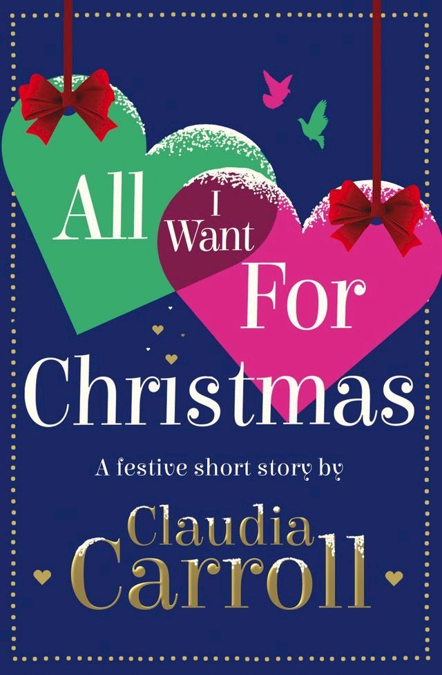  All I Want For Christmas: A festive short story(Kobo/電子書)