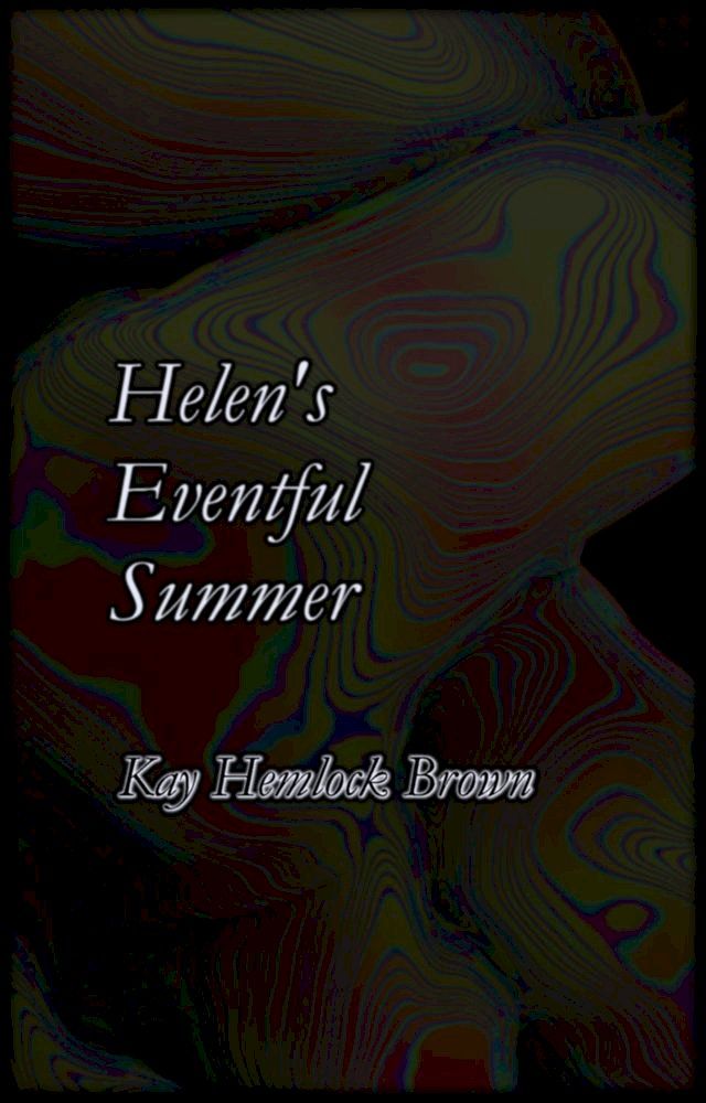  Helen's Eventful Summer(Kobo/電子書)