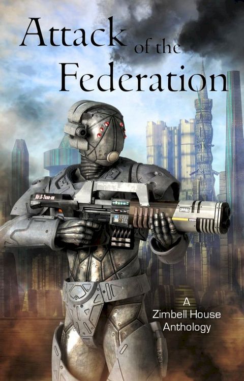 Attack of the Federation(Kobo/電子書)