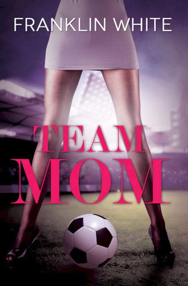  Team Mom(Kobo/電子書)