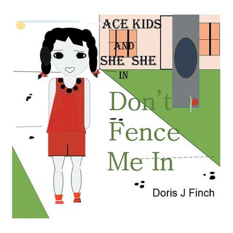 Ace Kids and She She in Don't Fence Me In(Kobo/電子書)