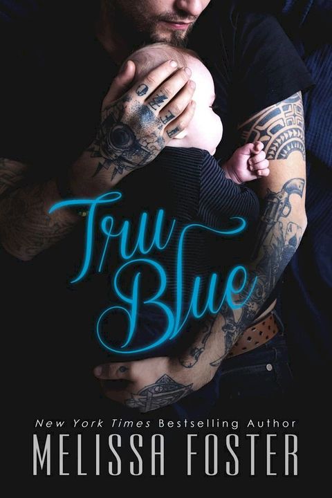 Tru Blue (A sexy contemporary romance)(Kobo/電子書)