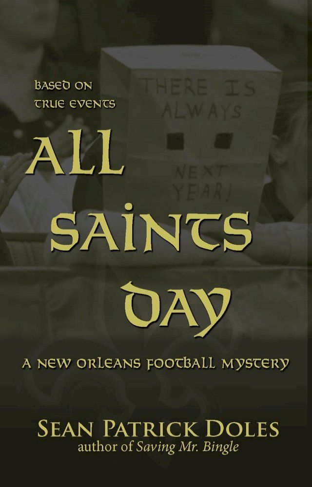  All Saints Day: A New Orleans Football Mystery(Kobo/電子書)