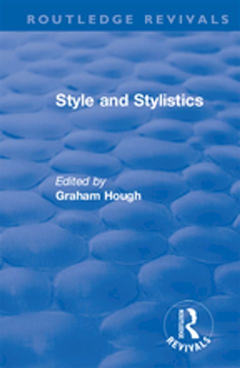 Routledge Revivals: Style and Stylistics (1969)(Kobo/電子書)