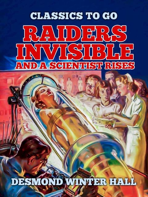 Raiders Invisible and A Scientist Rises(Kobo/電子書)