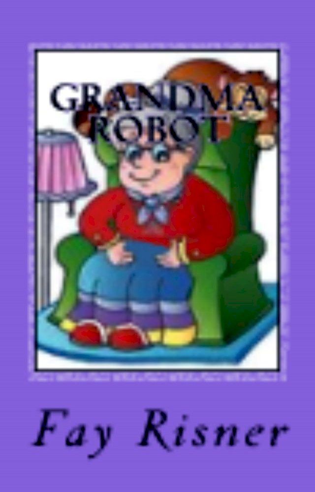  Grandma Robot(Kobo/電子書)