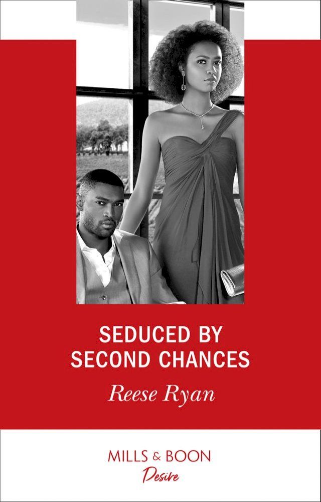  Seduced By Second Chances (Dynasties: Secrets of the A-List, Book 3) (Mills & Boon Desire)(Kobo/電子書)