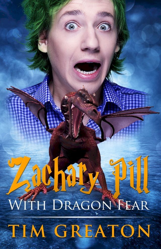  Zachary Pill, With Dragon Fear(Kobo/電子書)