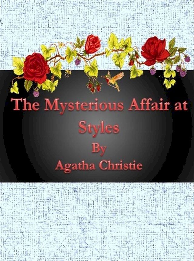  The Mysterious Affair at Styles By Agatha Christie(Kobo/電子書)