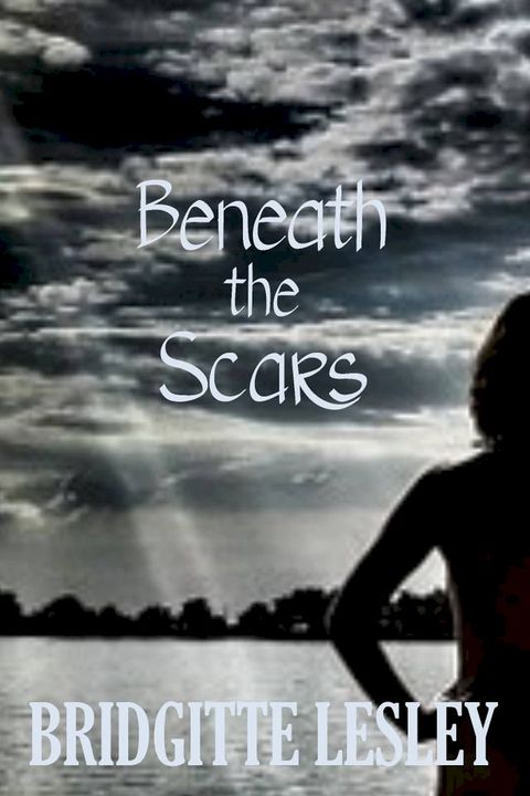 Beneath the Scars(Kobo/電子書)