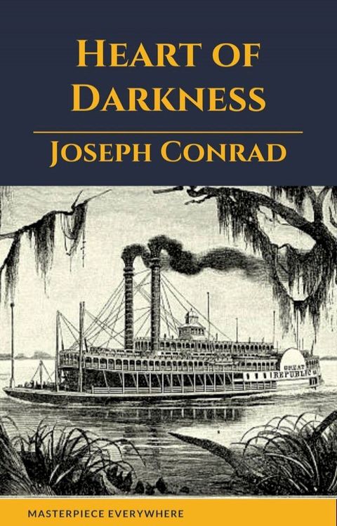 Heart of Darkness: A Joseph Conrad Trilogy(Kobo/電子書)