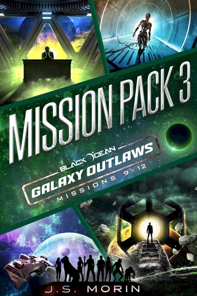  Galaxy Outlaws Mission Pack 3: Missions 9-12(Kobo/電子書)