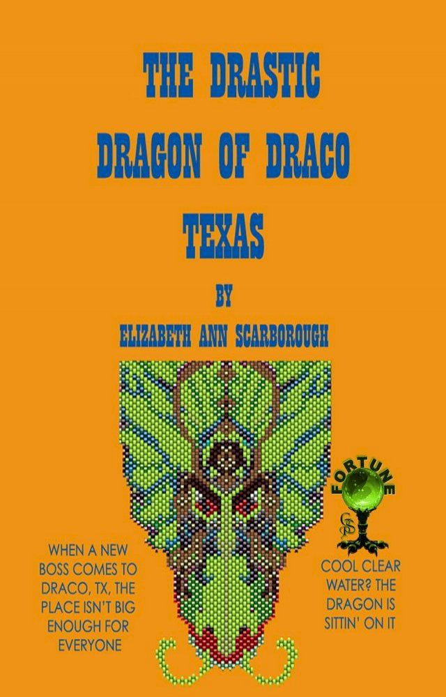  The Drastic Dragon of Draco, Texas(Kobo/電子書)