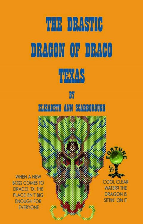 The Drastic Dragon of Draco, Texas(Kobo/電子書)