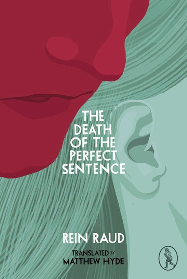  The Death of the Perfect Sentence(Kobo/電子書)