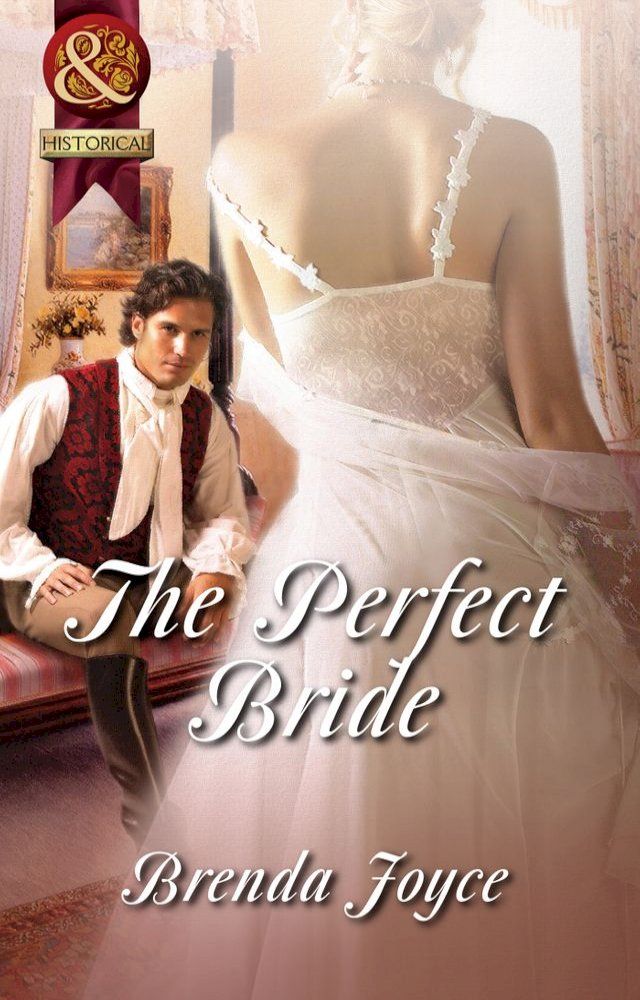  The Perfect Bride (Mills & Boon Superhistorical)(Kobo/電子書)