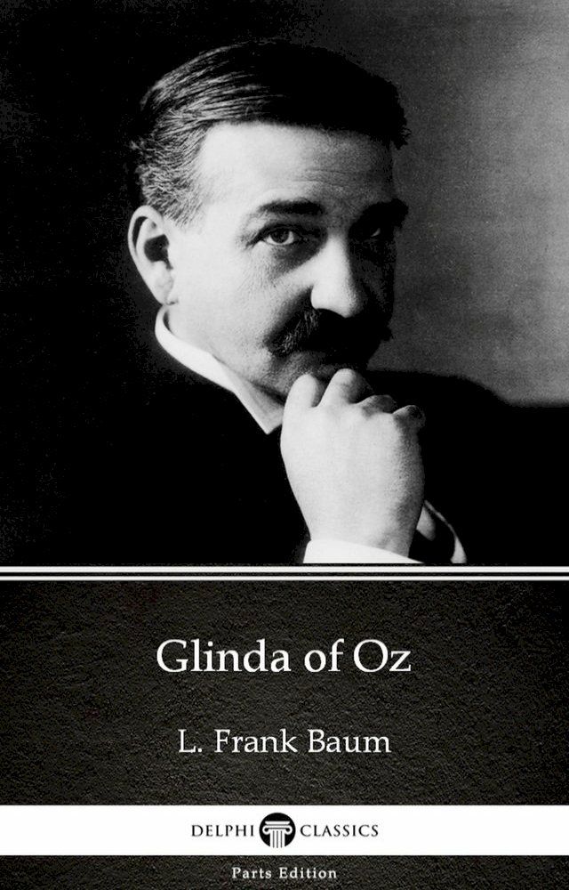  Glinda of Oz by L. Frank Baum - Delphi Classics (Illustrated)(Kobo/電子書)