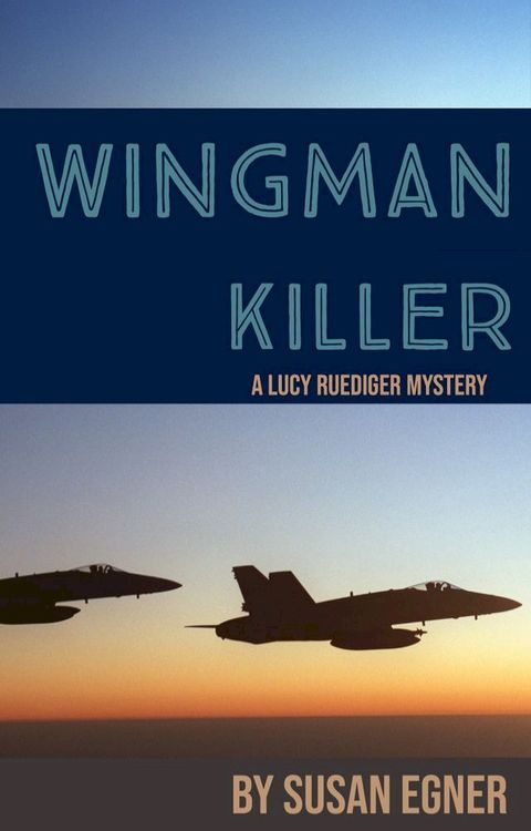 Wingman Killer(Kobo/電子書)