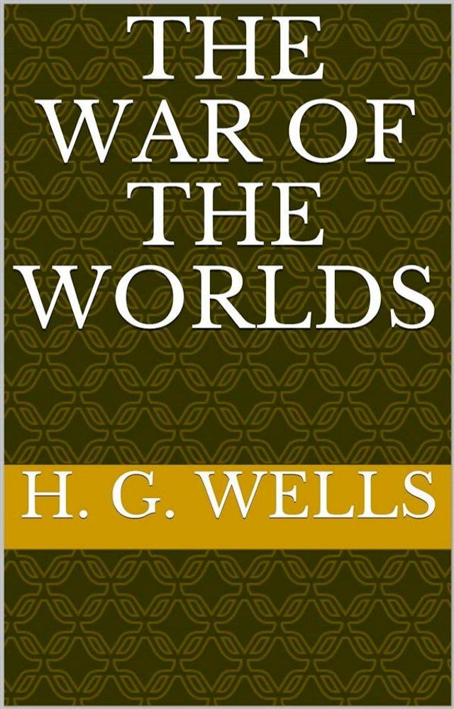  The War of the Worlds(Kobo/電子書)