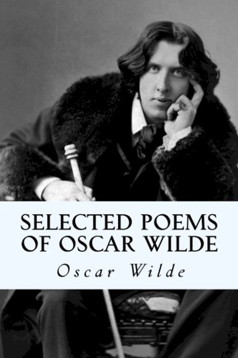 Selected Poems of Oscar Wilde(Kobo/電子書)