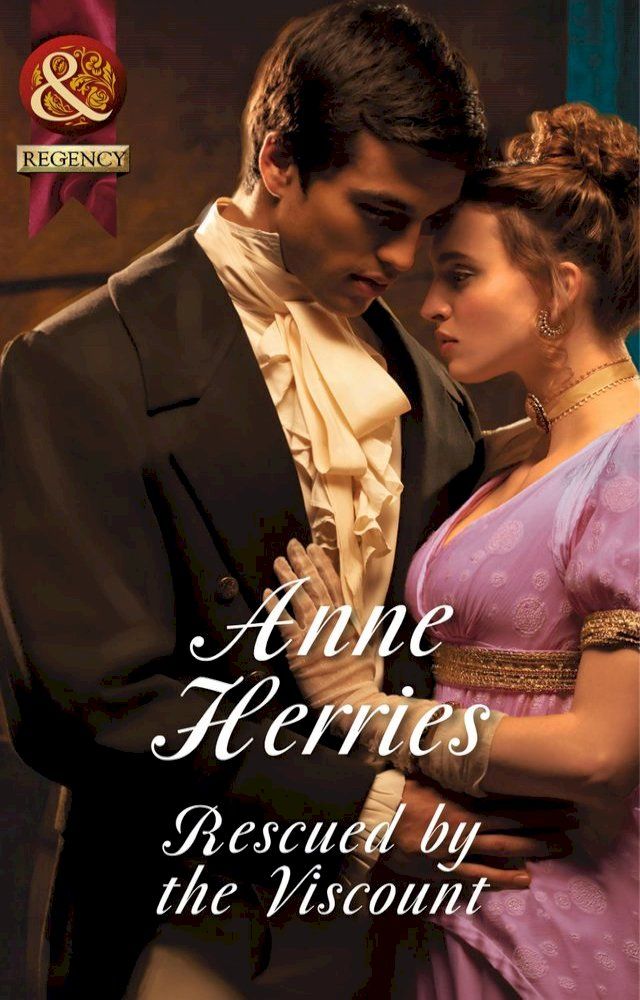  Rescued By The Viscount (Regency Brides of Convenience, Book 1) (Mills & Boon Historical)(Kobo/電子書)