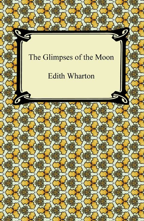 The Glimpses of the Moon(Kobo/電子書)