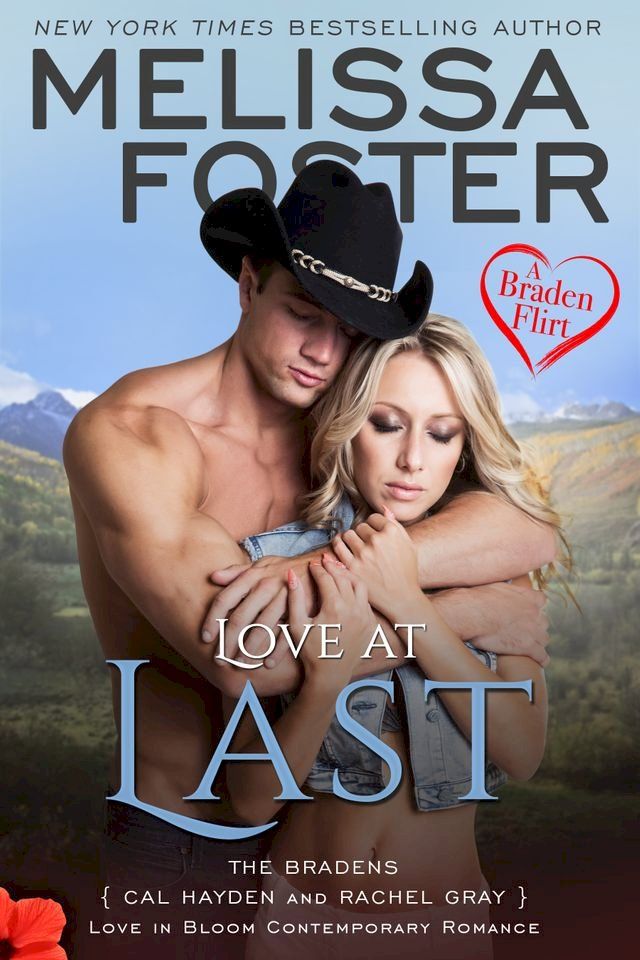  Love at Last (A Braden Flirt, Bradens at Trusty and Peaceful Harbor)(Kobo/電子書)