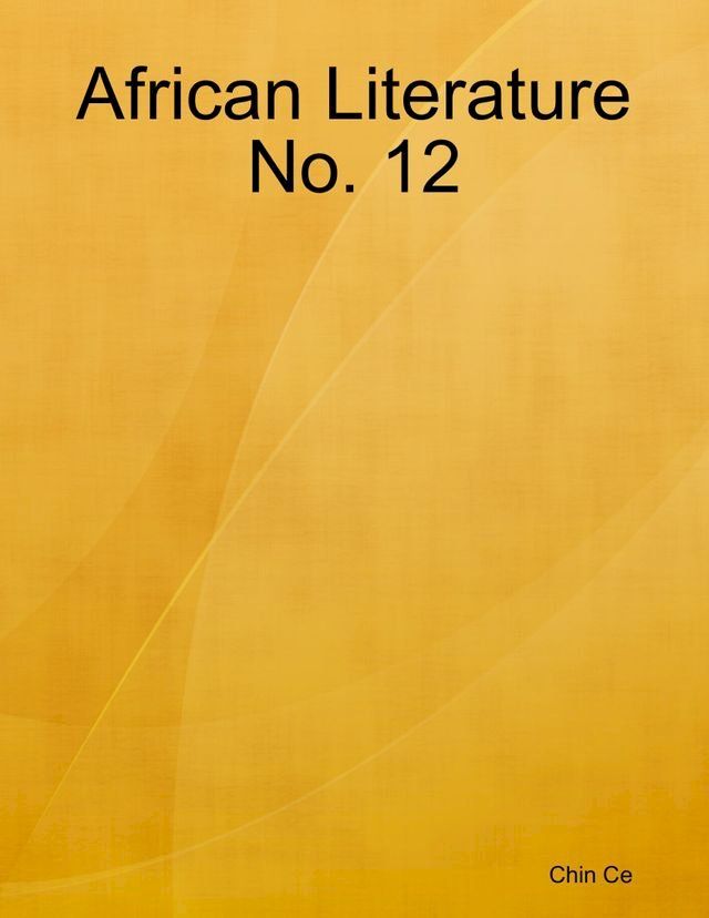  African Literature No. 12(Kobo/電子書)