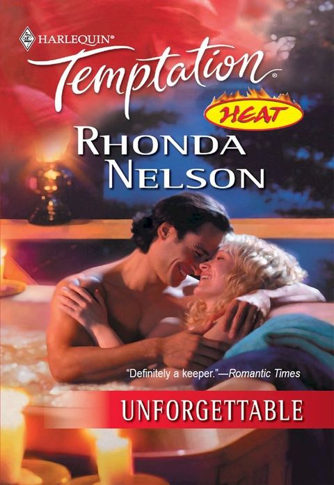 Unforgettable (Mills & Boon Temptation)(Kobo/電子書)