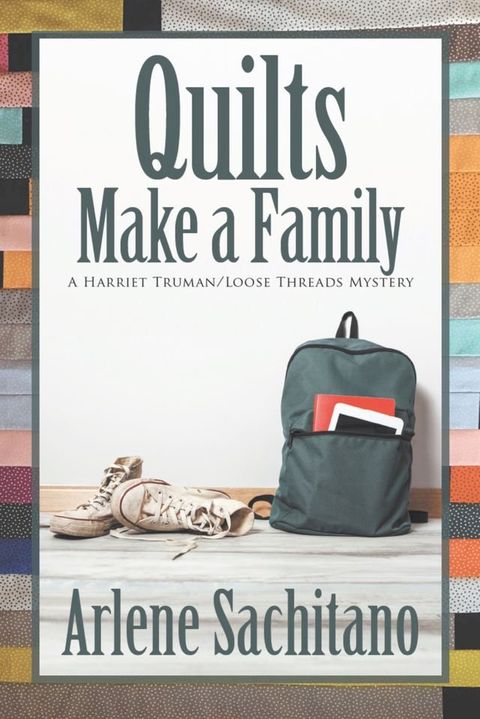 Quilts Make a Family(Kobo/電子書)