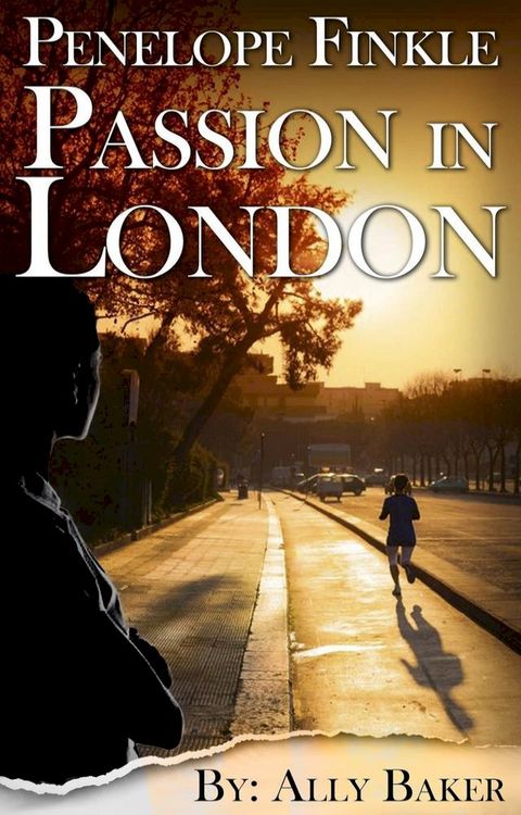 Penelope Finkle : Passion in London(Kobo/電子書)