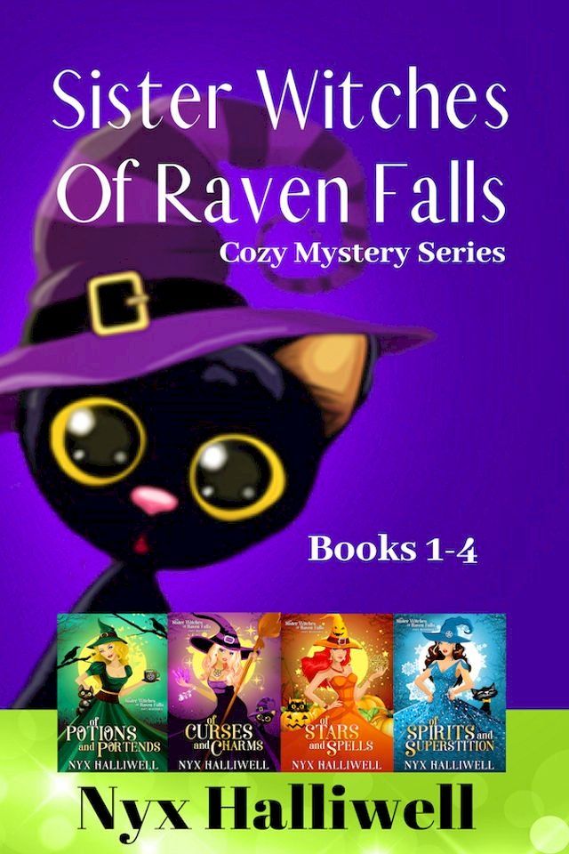  Sister Witches Of Raven Falls Cozy Mystery Series, Books 1-4(Kobo/電子書)