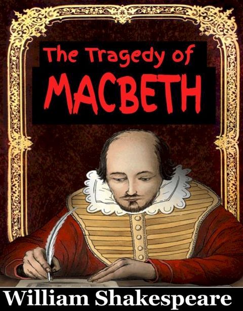 The Tragedy of Macbeth(Kobo/電子書)