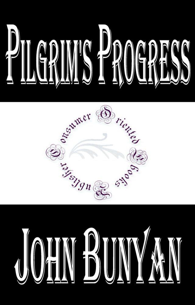  Bunyan's Pilgrim's Progress (Illustrated)(Kobo/電子書)